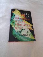 P&aring; andra sidan f&ouml;rl&aring;telsen : en sann historia