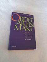 Ordet &auml;r en makt : svenska tal fr&aring;n Torgny lagman till Carl Bildt och Mona Sahlin : en antologi