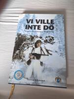 Vi ville inte d&ouml;