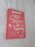 Mitt galna liv : Mollys dagbok