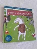 Rebell p&aring; ridskolan