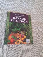 Att s&auml;tta k&auml;rnor och fr&ouml;n