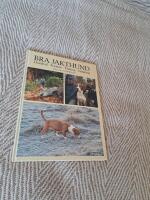 Bra jakthund - hundval, fostran, tr&auml;ning, injagning
