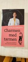 Charmen med tarmen : allt om ett av kroppens mest underskattade organ