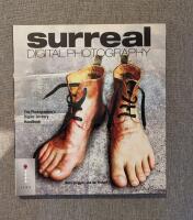 Surreal Digital Photography: The Photographer's Digital Trickery Handbook