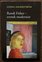 Randi Fisher - svensk modernist