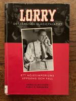 Lorry - det tragiska gl&auml;djepalatset