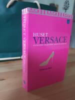 Huset Versace : en ber&auml;ttelse om genialitet, mord och &ouml;verlevnad