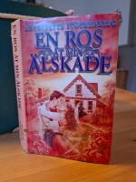 En ros &aring;t min &auml;lskade