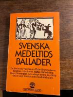 Svenska medeltidsballader : ett urval