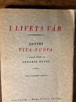 I livets v&aring;r Dantes Vita Nuova i svensk dr&auml;kt