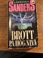 Brott p&aring; h&ouml;g niv&aring;