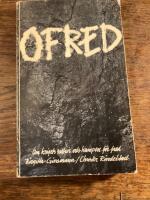 Ofred : om krigets natur och kampen f&ouml;r fred