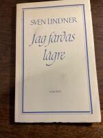 Jag f&auml;rdas l&auml;gre : dikter