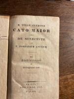 Cato Maior sej de senectite af t pomponium aktivum 1848, OCH  Tullin cicerons laelius de amicitia dialogiska ad t pomponium aktivum fr&aring;n 1840