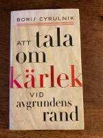 Att tala om k&auml;rlek vid avgrundens rand