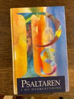 Psaltaren : Bibelkommissionens prov&ouml;vers&auml;ttning