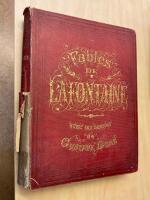 Fables de la Fontaine avec les dessins de Gustave Dore&rsquo;