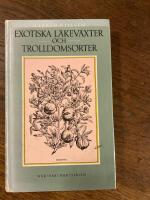 Exotiska l&auml;kev&auml;xter