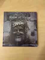 K&auml;llan till vattnet : sanningar och s&auml;gner om vattnet i marken