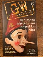Den sanna historien om Pinocchios n&auml;sa : en roman om ett brott