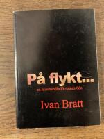 P&aring; flykt : en misshandlad kvinnas &ouml;de