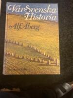V&aring;r svenska historia