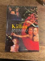 K&auml;llan Antologi 1