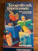 Typografin och l&auml;sprocessen : grafisk kommunikation med text och bild