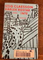 K&auml;rlek rostar inte : [roman]