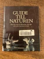 Guide till naturen : hur du studerar blommor och djur och tyder naturens tecken