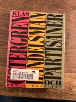 Handelsm&auml;n och partisaner : roman