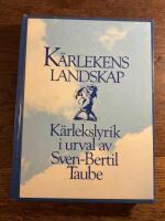 K&auml;rlekens landskap : k&auml;rlekslyrik