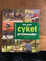Alla dessa cykelpromenader : i stockholmstrakten