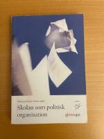 Skolan som politisk organisation 2:a uppl