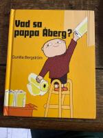 Vad sa pappa &Aring;berg?