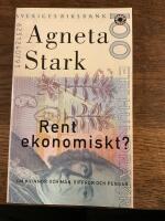 Rent ekonomiskt? : om kvinnor och m&auml;n, siffror och pengar