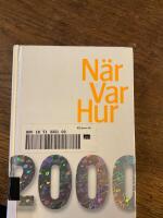N&auml;r Var Hur 2000