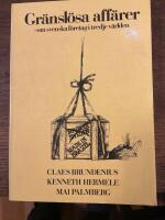Gr&auml;nsl&ouml;sa aff&auml;rer : om svenska f&ouml;retag i tredje v&auml;rlden
