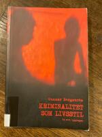 Kriminalitet som livsstil