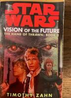 Vision of the Future: Hand of Thrawn Book 2: Vision of the F