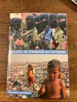 Rollspel om terrorism och fattigdom : [introduktion och underlag]