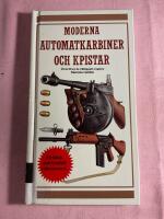 Moderna automatkarbiner och kpistar
