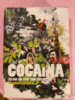 Cocaina : en bok om dom som g&ouml;r det