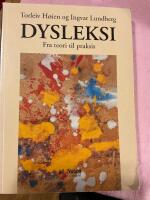 Dysleksi. Fra teori til praksis