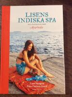 Lisens indiska spa : med inspiration från Ayurveda