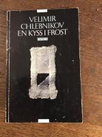 En kyss i frost : dikter 1908-22