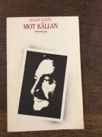 Mot k&auml;llan : dikter