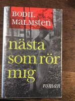 N&auml;sta som r&ouml;r mig : roman