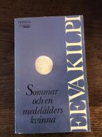 Sommar och en medel&aring;lders kvinna : tio noveller
